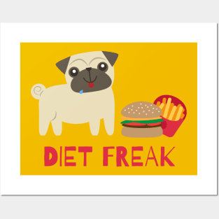 I'M A DIET FREAK Posters and Art